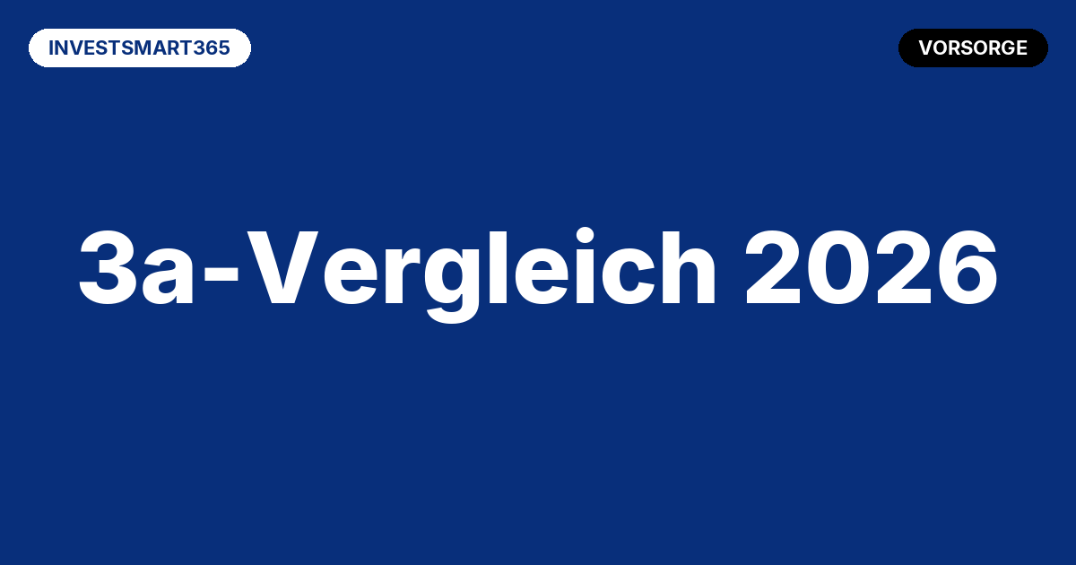 Beitragsbild VIAC vs. finpension vs. frankly: Der grosse Säule-3a-Vergleich 2026