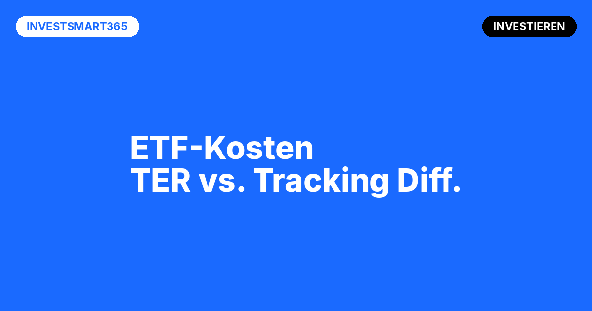 Beitragsbild ETF-Kosten richtig lesen: TER, Tracking Difference und was wirklich zählt