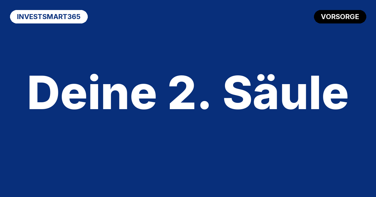 Beitragsbild Deine Pensionskasse: Was du in der Aufbauphase wirklich wissen musst