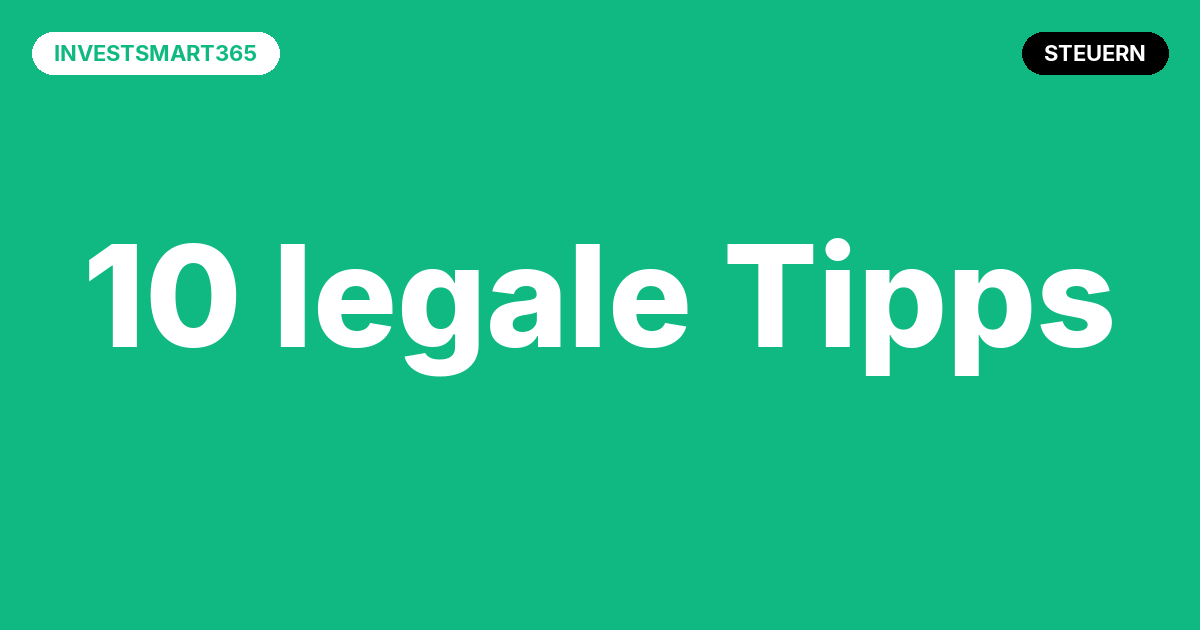 Beitragsbild Steuern sparen in der Schweiz: 10 legale Tipps, die fast niemand kennt