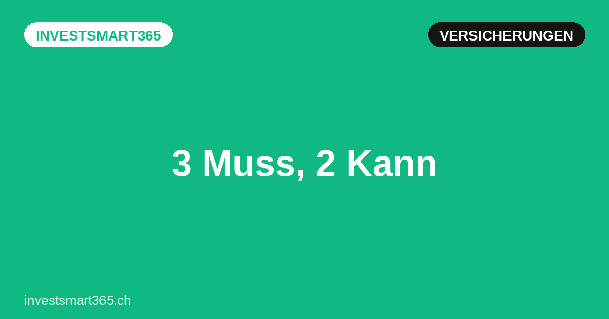 Beitragsbild: Welche Versicherungen brauche ich in der Schweiz?